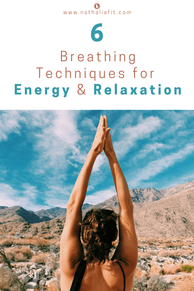 6 Breathing Techniques for Energy and Relaxation - NathaliaFit