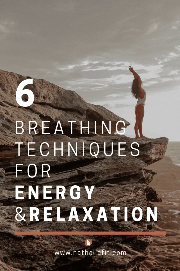 6 Breathing Techniques for Energy and Relaxation - NathaliaFit