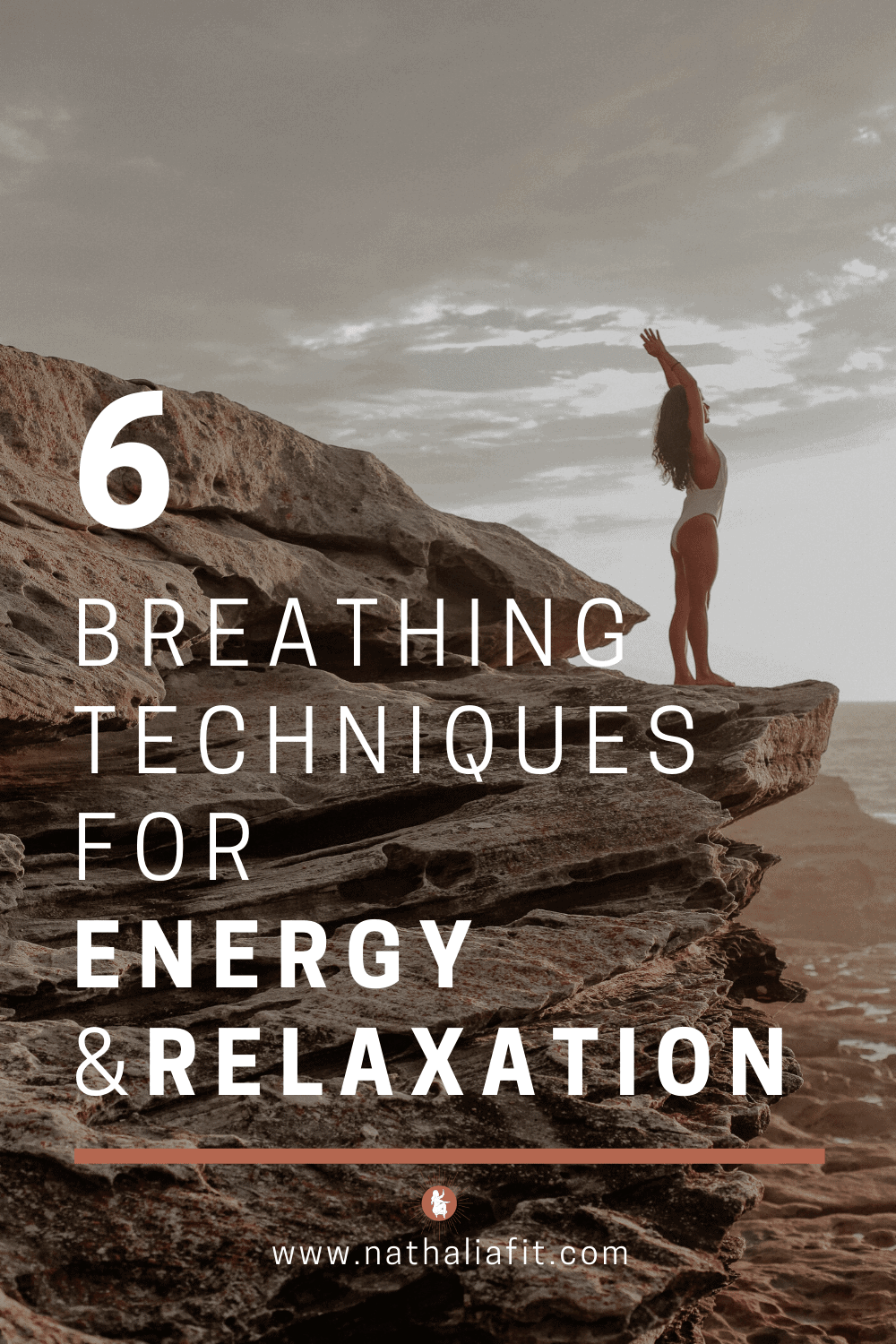 6 Breathing Techniques for Energy and Relaxation - NathaliaFit