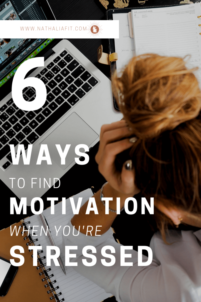 6 Ways to boost motivation in times of stress Pin
