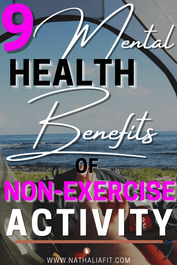 9-Mental-Health-Benefits-of-Non-Exercise-Activity-Pin-12